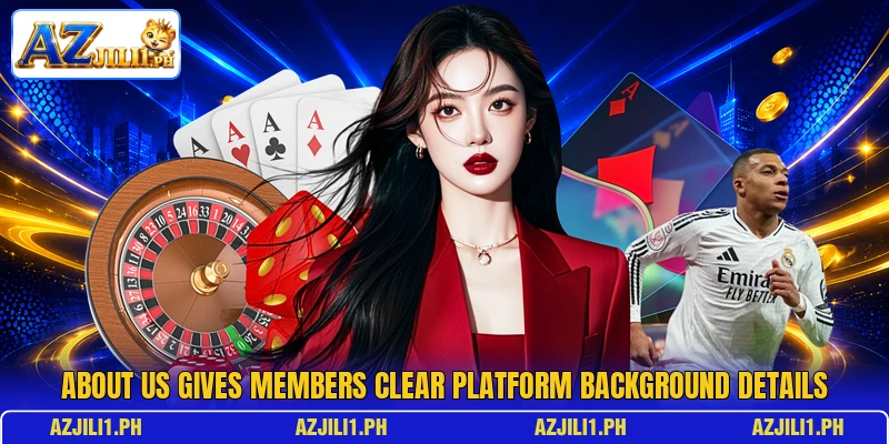 About us gives members clear platform background details