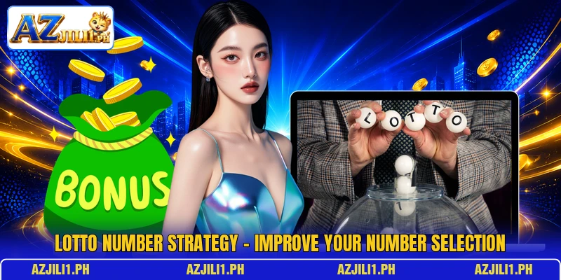 Lotto Number Strategy – Improve Your Number Selection