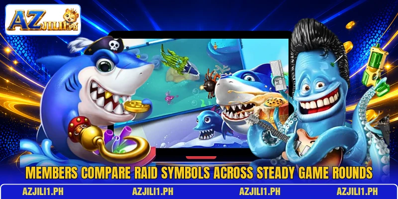 Members compare raid symbols across steady game rounds Members compare raid symbols across steady game rounds