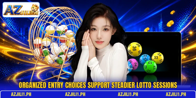 Organized entry choices support steadier lotto sessions