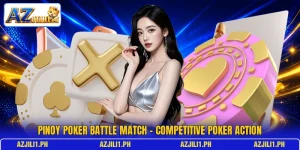 Pinoy Poker Battle Match – Competitive Poker Action