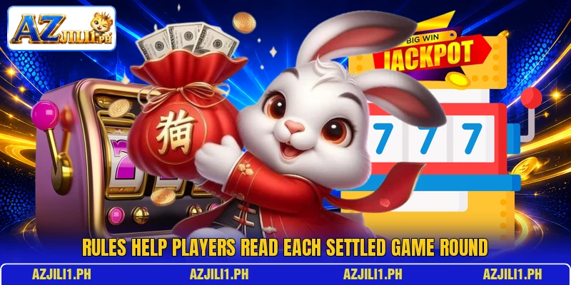 Rules help players read each settled game round Rules help players read each settled game round