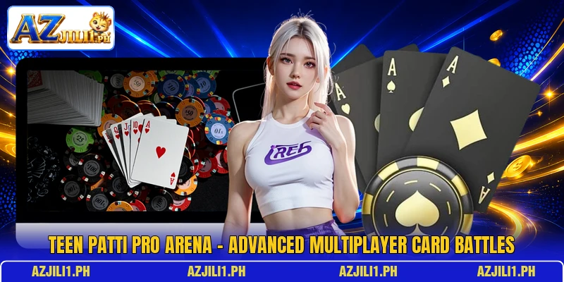 Teen Patti Pro Arena – Advanced Multiplayer Card Battles